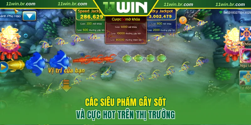 Các siêu phẩm đang gây sốt và cực hot trên thị trường